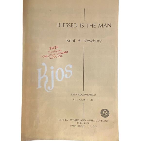 Blessed is the Man Sheet Music SATB Kent A Newbury Religious Church Songs - Picture 1 of 6
